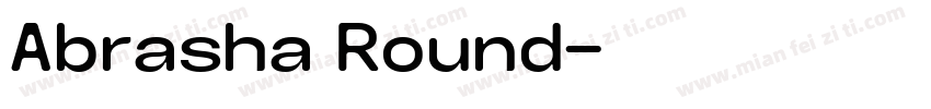 Abrasha Round字体转换